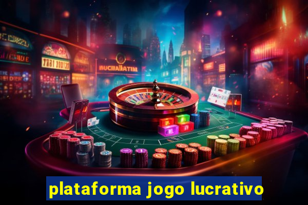 plataforma jogo lucrativo